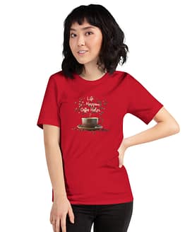 Life Happens, Coffee Helps T-shirts
